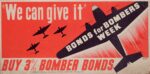 1942 'We can give it' Bonds for Bombers Week. Buy 3% Bomber Bonds
