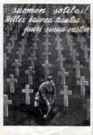 1943 Suomen sotilas! Hitler kaivaa hautaa juuri sinua varten