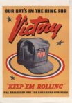 1944 Out Hat's In The Ring For Victory. 'Keep 'Em Rolling' The Railroads Are The Backbone Of Offense. Union Pacific