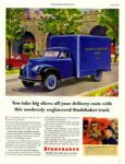 1947 Studebaker Truck. You take big slices off your delivery costs with this modernly engineered Studebaker truck