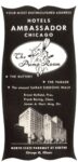 1950 Your Most Distinguished Address Hotels Ambassador Chicago. The Pump Room