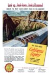 1952 Look up... look down... look all around. California Zephyr. Burlington - Rio Grande - Western Pacific