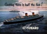 1954 Getting there is half the fun! Go Cunard