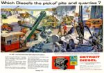 1957 Which Diesel's the pick of pits and quarries. GM Diesel Power. Detroit Diesel