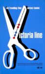 1968 cut travelling time across London. Victoria line