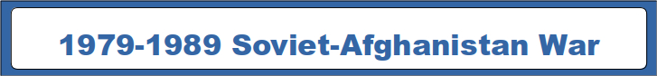 1979-1989 Soviet-Afghanistan War