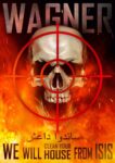 2020 Wagner. We Will Clean Your House From ISIS