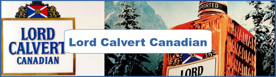 Lord Calvert Canadian Ad and Poster Collection