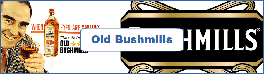 Old Bushmills Ad and Poster Collection