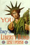 1917 You buy a Liberty Bonds. Lest I Perish