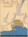1925 By the Sea. Nova Scotia, New Brunswick, Prince Edward Island. Canadian National Railways