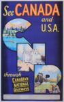 1930 See Canada and U.S.A. through Canadian National Railways