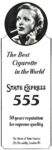 1939 The Best Cigarette in the World. State Express 555
