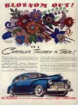 1941 Chrysler. Blossom Out! In A Chrysler Tailored to Taste!