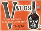 1943 Vat 69. In Age And Taste - Scotch Whisky At Its Best!