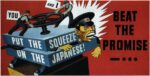 1943 You and I Put The Squeeze On The Japanese! Beat The Promise -...