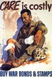 1945 Care is costly. Buy War Bonds & Stamps