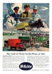 1945 White Trucks. The Land of Plenty Needs Plenty of This