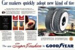 1948 Car makers quickly adopt new kind of tire. GoodYear