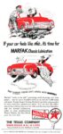 1948 If your car feels like this... it's time for Marfak Chassis Lubrication. Texaco