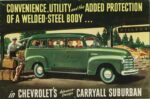 1949 Chevrolet Carryall Suburban. Convenience, Utility and the Added Protection Of A Welded-Steel Body...