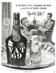 1950 In the finest Clubs throughout the world, a preferred Scotch - because 'Quality Tells!' Vat 69