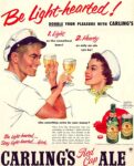 1952 Be Light-hearted. Double Your Pleasure With Carling's