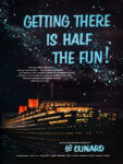 1954 Getting There Is Half The Fun! Go Cunard