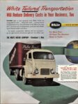 1954 White Model 3022PLT Truck. White Tailored Transportation Will Reduce Delivery Costs in Your Business, Too
