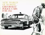 1962 Chevrolet Police Car Brochure. New World Of Worth...