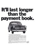 1966 Volvo Amazon. It'll last longer than the payment book