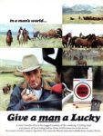 1966 in a man's world... Give a man a Lucky. Lucky Strike