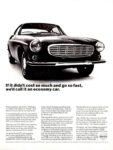1967 Volvo 1800S. If it didn't cost so much and go so fast, we'd call it an economy car