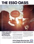 1969 The Esso Oasis. Before more miles, a refreshing few minutes for the New Europeans