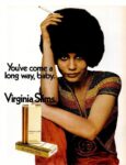 1971 You've come a long way, baby. Virginia Slims