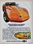 1974 Chevrolet Corvette. Have you noticed how legends tend to improve with time