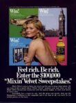 1978 Feel rich. Be rich. Enter the $100,000 ‘Mixin’ Velvet Sweepstakes.’ Black Velvet