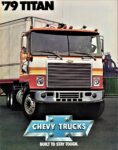 1979 Chevrolet Titan C.O.E. Truck. Built To Stay Tough