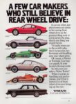 1982 A Few Car Makes Who Still Believe In Rear Wheel Drive. Volvo A car you can believe in