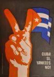 1982 Cuba Si, Yankees No!