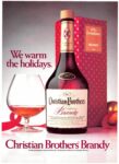 1982 We warm the holidays. Christian Brothers Brandy