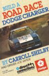 1983 Dodge Charger Road Race By Carroll Shelby And Driver Joe Varde