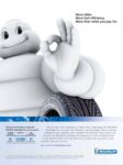 2009 More miles. More fuel efficiency. More than what you pay for. Michelin