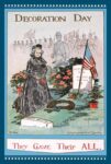 1908 Decoration Day. They Gave Their All. US Civil War Commemoration