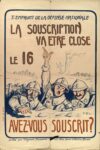 1917 3e Emprunt De La Defense Nationale. La Souscription Va Etre Close Le 16. Avez-Vous Souscrit