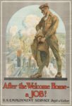 1919 After the Welcome Home - a Job! U.S. Employment Service Dep't of Labor