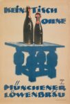 1926 Kein Tisch Ohne Münchener Löwenbräu