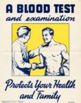 1940-43 A Blood Test and examination Protects Your Health and Family