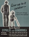 1940 Live up to it soldier - Guard Against Syphilis and Gonorrhea