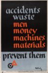 1941 accidents waste men, money, machines, materials, prevent them
